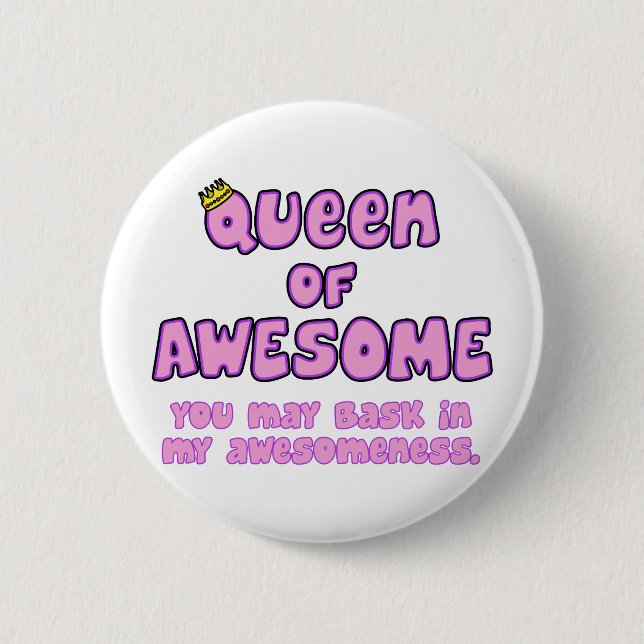 Queen of Awesome Button (Front)