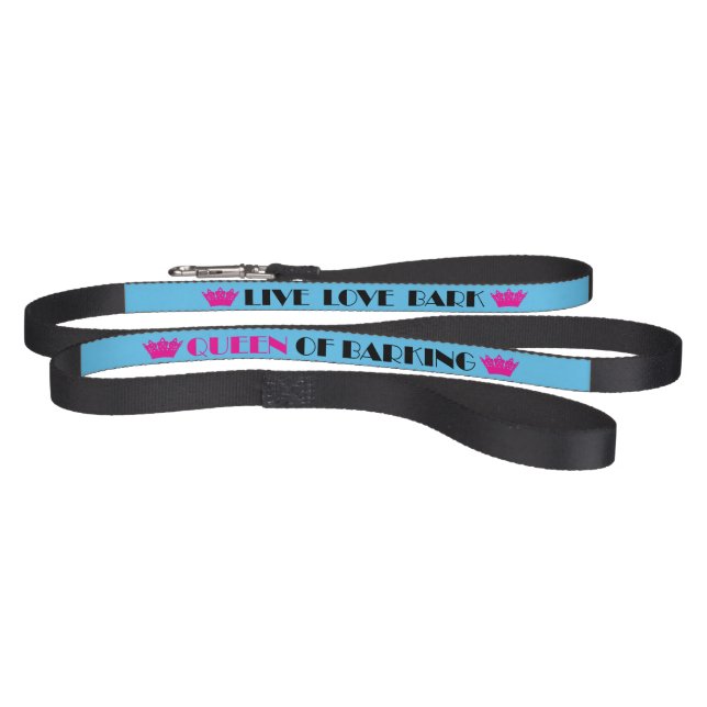 "QUEEN of Barking -LIVE LOVE BARK" Pet Leash (Full)