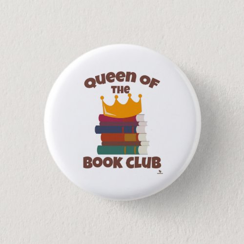 Queen Of Book Club Fun Reading Design Button