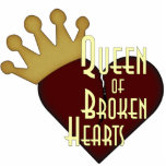 Queen of Broken Hearts Cutout<br><div class="desc">Image: Big,  bold deep red broken heart wearing gold crown. Text: Art Deco Font; Queen of Broken Hearts</div>