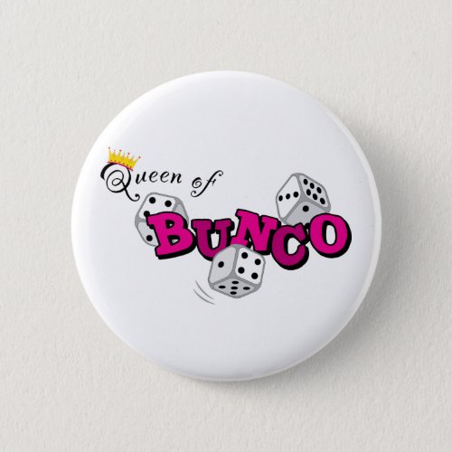 Queen of Bunco Button