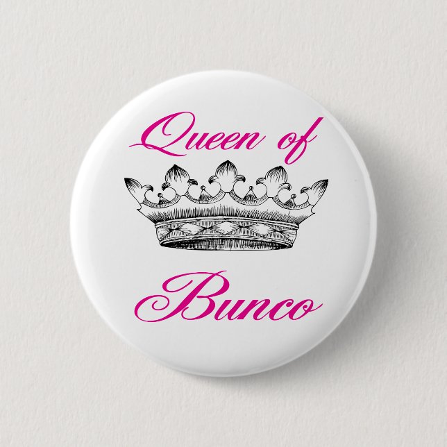 queen of bunco pinback button (Front)