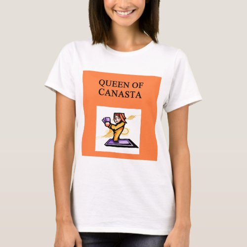 queen of canasta T_Shirt