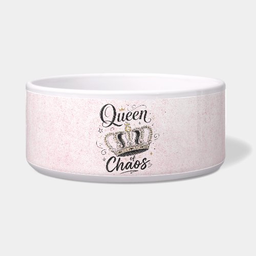 Queen of Chaos Funny Pet Crown Bowl