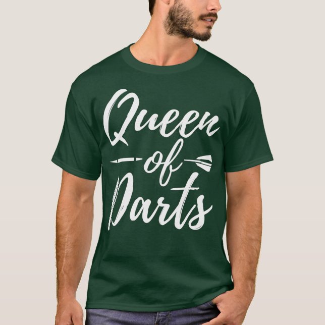 Queen Of Darts Funny Dart Tournament League Team T-Shirt (Front)