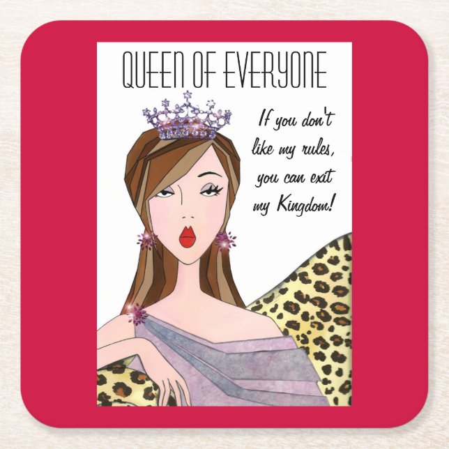 “Queen of Everyone” Square Paper Coaster (Front)