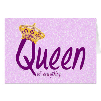 Queen of Everything [card]