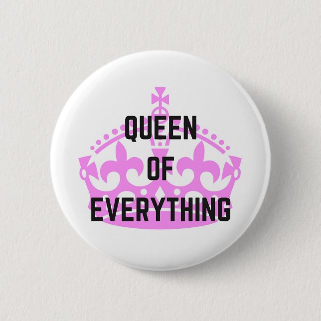 Queen Of Everything Crown Text Illustration Button (Front)