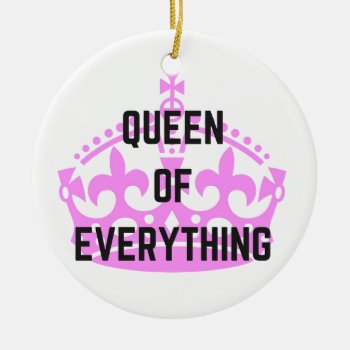 Queen Of Everything Crown Text Illustration Ceramic Ornament by Botuqueandco at Zazzle