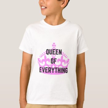 Queen Of Everything Crown Text Illustration T-shirt by Botuqueandco at Zazzle