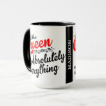 Queen Of Everything Custom Mug at Zazzle