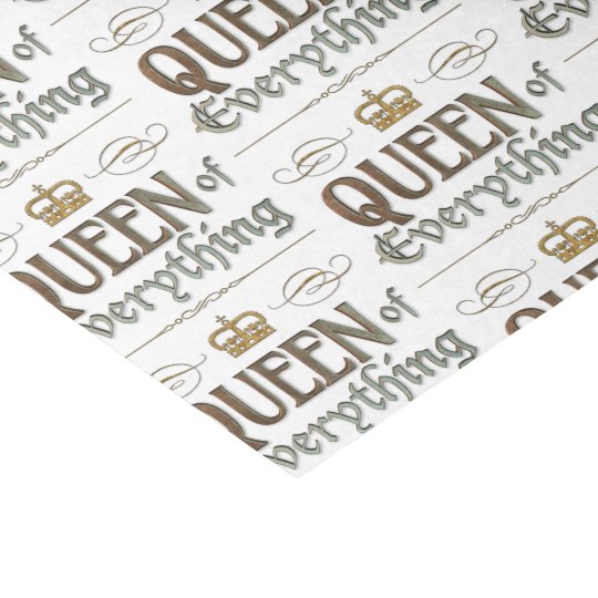 QUEEN of EVERYTHING Elegant Rich Royal Crown Tissue Paper Zazzle
