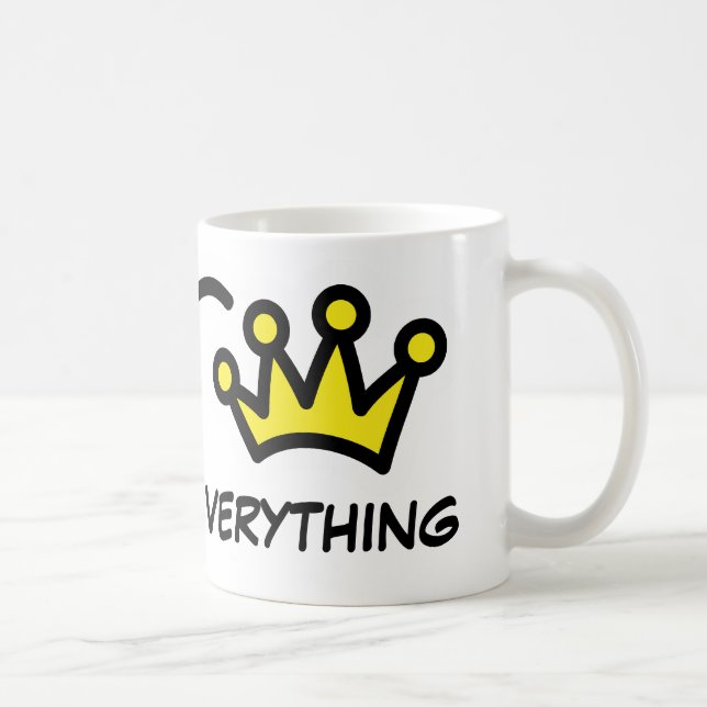 Queen of everything | Funny mug for wife (Right)