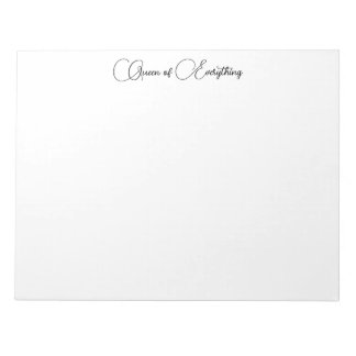 Queen of Everything Notepad (11x8.5)
