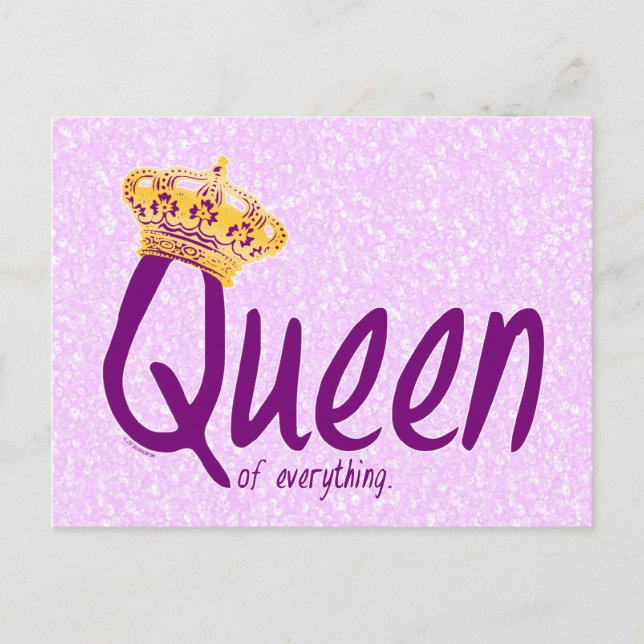 Queen of Everything [postcard] Postcard (Front)