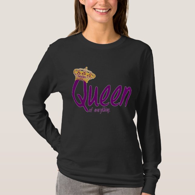 Queen of Everything [t-shirt] T-Shirt (Front)