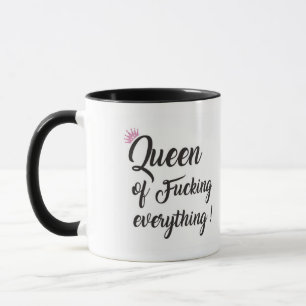 Queen of f*cking everything ! Black & Pink Mug