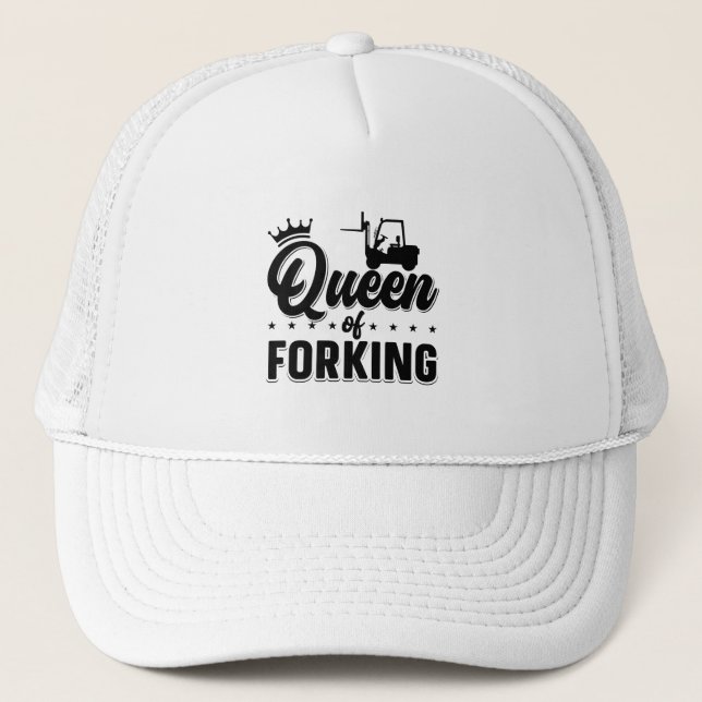 Queen Of Forking Forklift Operator Driver Truck Trucker Hat (Front)