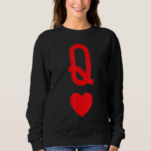 Queen of Hearts Matching Couple Saint Valentine's  Sweatshirt