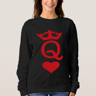 Queen Of Hearts Matching Couple Saint Valentine's  Sweatshirt