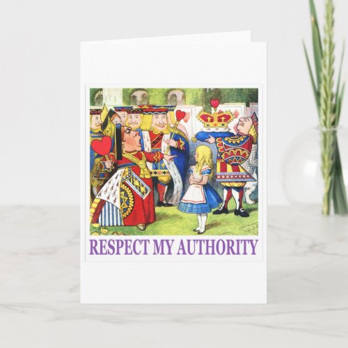 QUEEN OF HEARTS TELLS ALICE RESPECT MY AUTHORITY HOLIDAY CARD