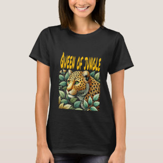 Queen of jungle T-Shirt