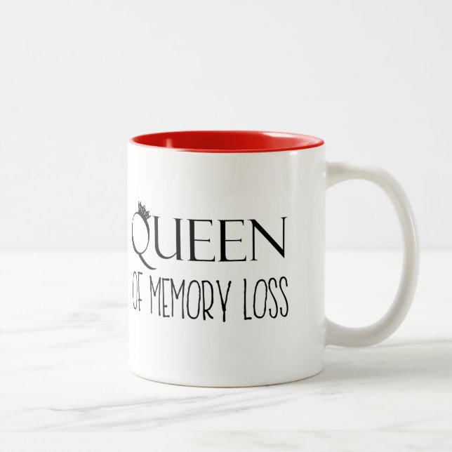 "QUEEN of Memory Loss" Two-Tone Coffee Mug (Right)