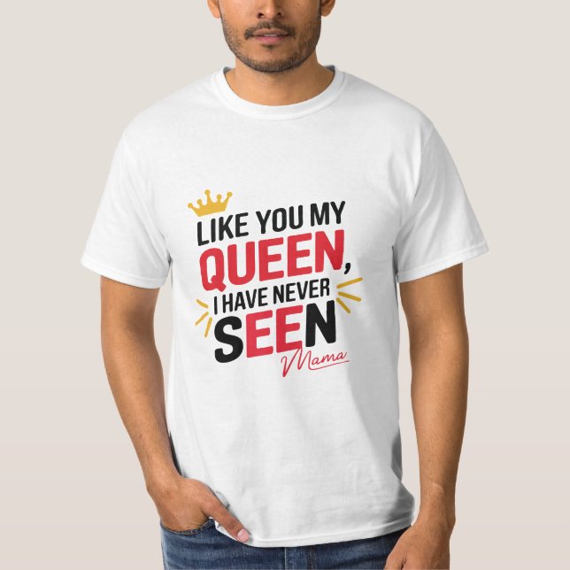 "Queen of My Heart – Mama's Love" 👑❤️ T-Shirt (Front)