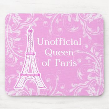 Queen Of Paris Mousepads by PinkGirlyThings at Zazzle