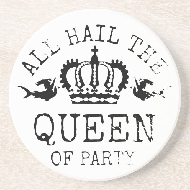 Queen of Party Sandstone Coaster (Front)