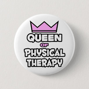 Queen of Physical Therapy Button