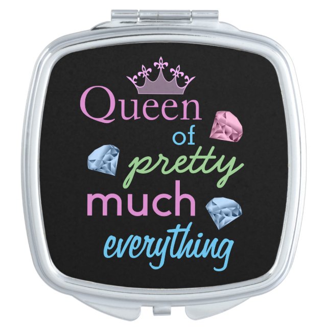 "Queen of Pretty Much Everything" Compact Mirror (Front)