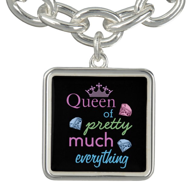 " Queen of Pretty Much Everything " Slogan  Bracelet (Design)