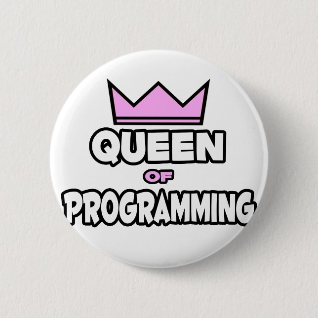 Queen of Programming Button (Front)