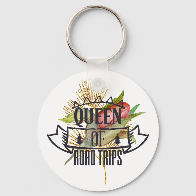 Queen Of Road Trips Keychain (Front)