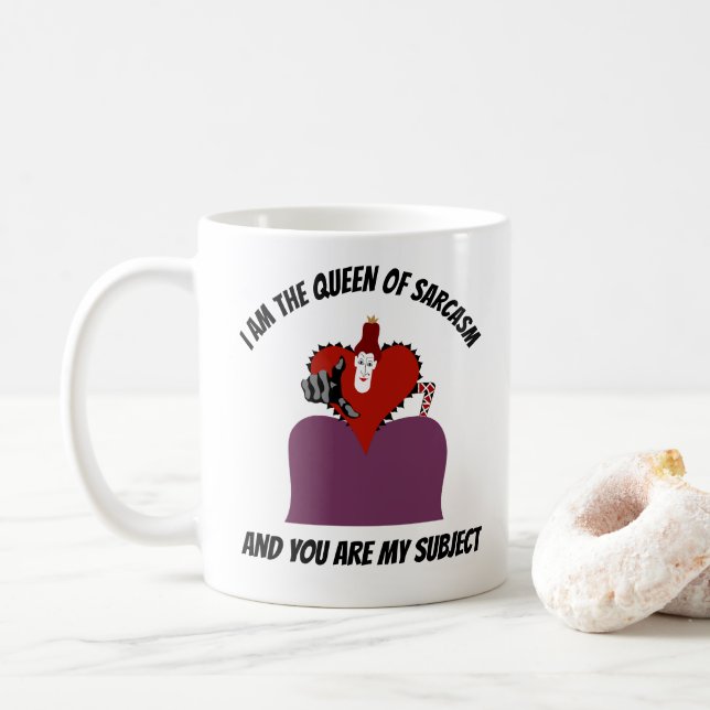 Queen of Sarcasm Coffee Mug (With Donut)