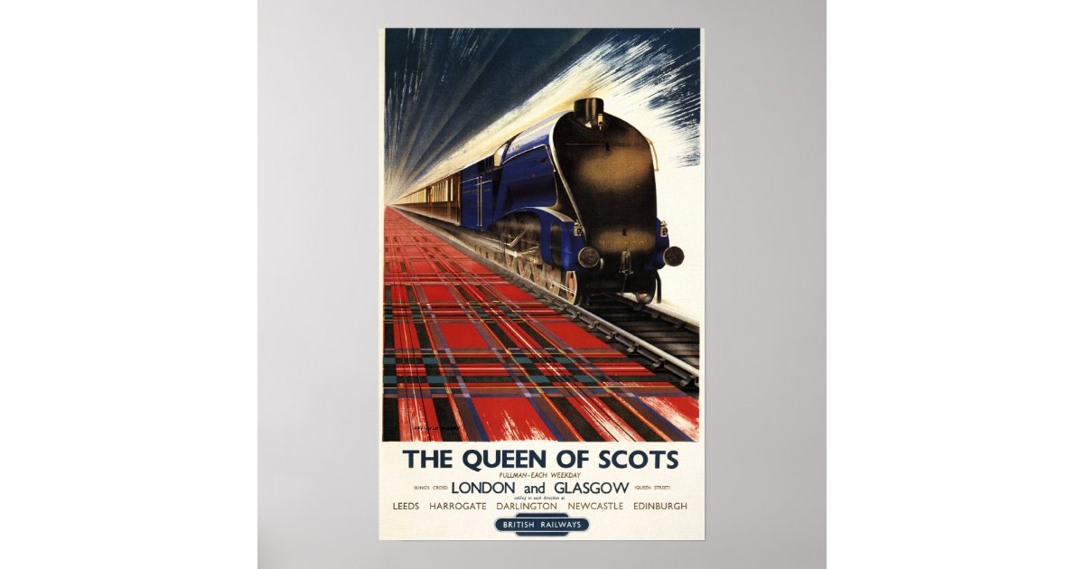 Queen of Scots Pullman Train Poster Zazzle