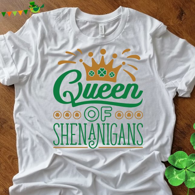Queen of Shenanigans St. Patrick's Day T-Shirt (Creator Uploaded)
