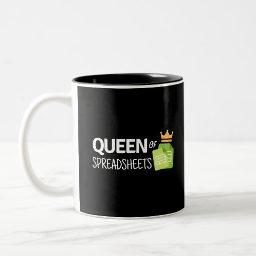 Queen of spreadsheets Two_Tone coffee mug