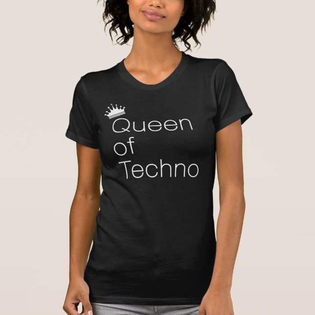 Queen of Techno White T-Shirt (Front)