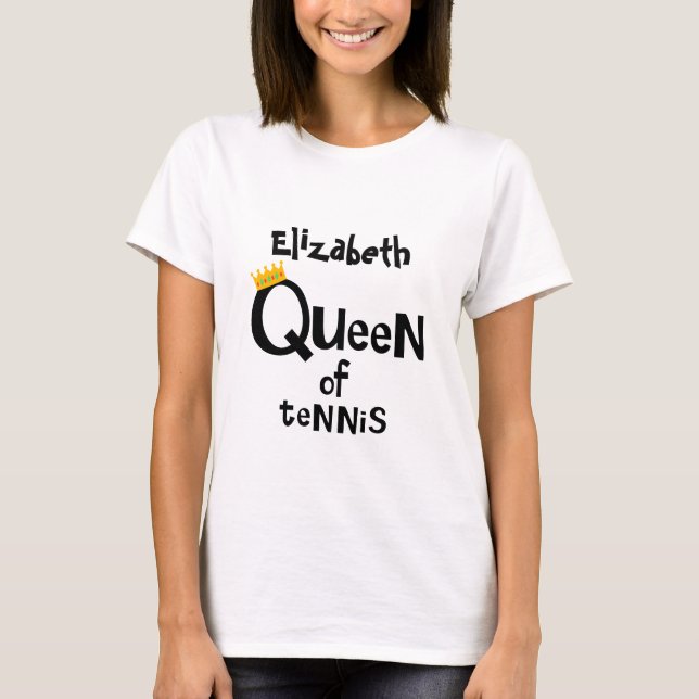 Queen of Tennis T-Shirt (Front)
