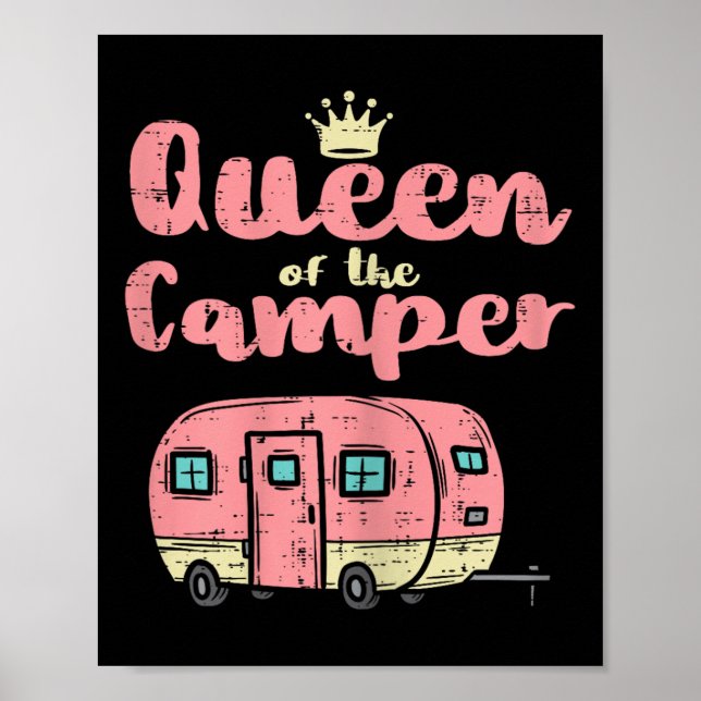 Queen Of The Camper Cute Camping Van Camp Trailer  Poster (Front)