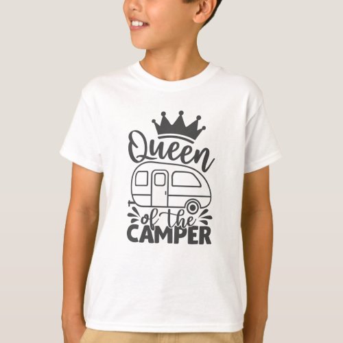 Queen Of The Camper Funny Quote Camping Saying T_Shirt