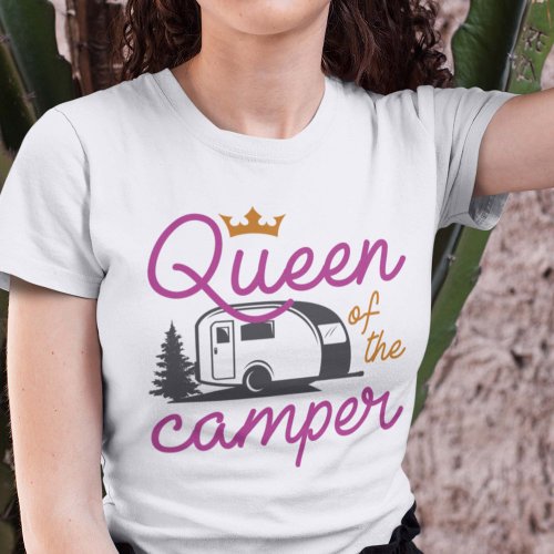 Queen Of The Camper T_Shirt