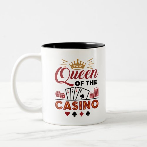 Queen of the Casino Vegas Gambling Women Two_Tone Coffee Mug