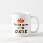 Queen Of The Castle Coffee Mug at Zazzle
