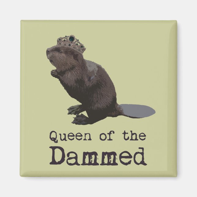 Queen of the Dammed Magnet (Front)