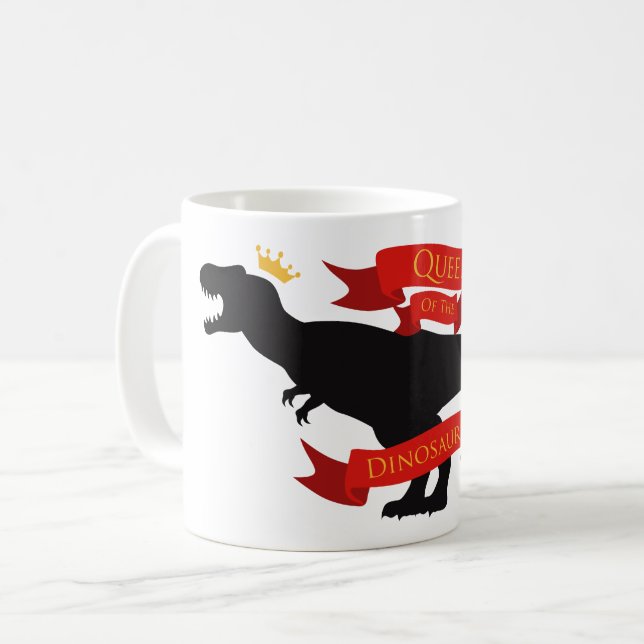 Queen of the Dinosaurs Coffee Mug (Front Left)