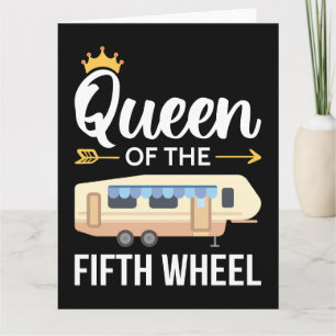 Queen Of The Fifth Wheel I Card