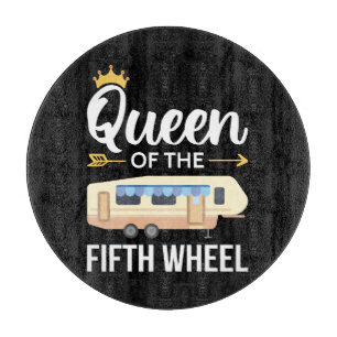 Queen Of The Fifth Wheel I Cutting Board